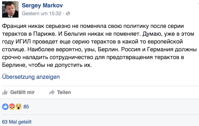 Putin-Mitstreiter Sergey Markov appellierte gestern Nachmittag auf Facebook: "Russland und Deutschland müssen zusammenarbeiten, um Terroranschläge in Berlin zu verhindern." (Screenshot Facebook Sergey Markov)