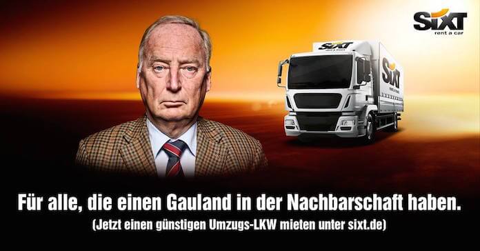 Der bayerische Autovermieter Sixt drehte die Rollen von AfD-Vize Dr. Alexander Gauland (75) und den in Berlin geborenen Halbghanaer Jerome Boateng (27, Fußballweltmeister 2014) einfach um: "Für alle, die einen Gauland in der Nachbarschaft haben. Jetzt einen günstigen Umzugs-LKW mieten unter Sixt.de (Plakat: Sixt SE Pullach bei München)